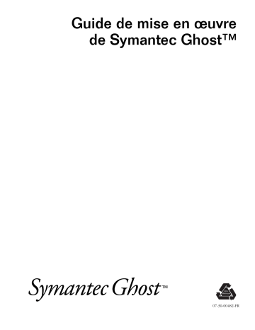 Mode d'emploi | Symantec Norton Ghost v7.5 Manuel utilisateur | Fixfr