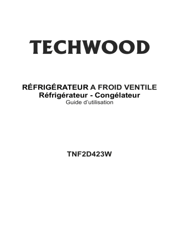 Manuel du propriétaire | Techwood TNF2D423W Réfrigérateur combiné Manuel utilisateur | Fixfr