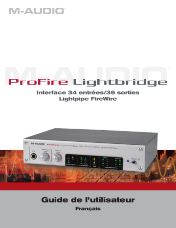 Manuel du propriétaire | M-Audio ProFire Lightbridge Manuel utilisateur | Fixfr