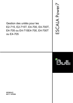 Bull E2-700, E2-700T, E2-705, E2-705T, E2-715, E2-715T, E4-700, E4-700T, E4-705 or E4-715 Manuel utilisateur