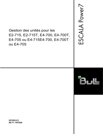 Bull E2-700, E2-700T, E2-705, E2-705T, E2-715, E2-715T, E4-700, E4-700T, E4-705 or E4-715 Manuel utilisateur | Fixfr