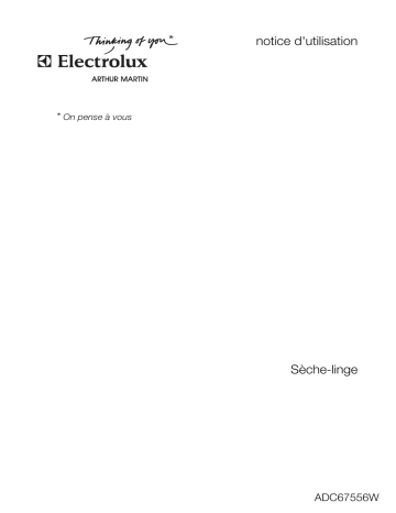 Manuel du propriétaire | Arthur Martin-Electrolux ADC 67556 W Sèche-linge Manuel utilisateur | Fixfr