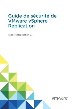 VMware vSphere Replication 8.1 Manuel utilisateur