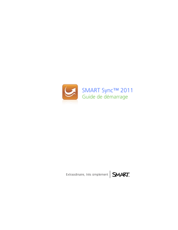 SMART Technologies Sync 2011 Guide de démarrage rapide | Fixfr