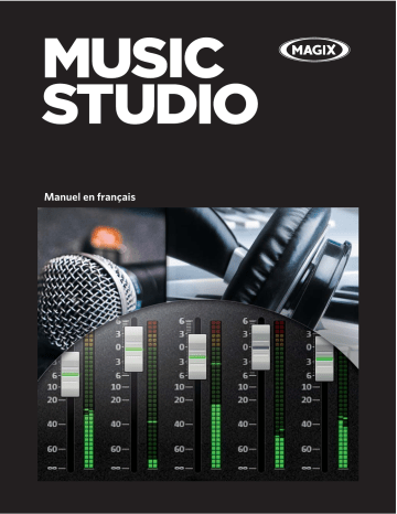 MAGIX Music Studio 2013 Manuel utilisateur | Fixfr