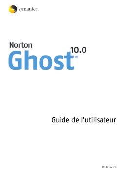 Symantec Norton Ghost v10.0 Manuel utilisateur