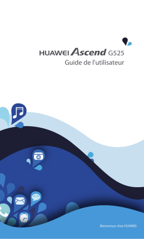 Mode d'emploi | Huawei Ascend G525 Manuel utilisateur | Fixfr