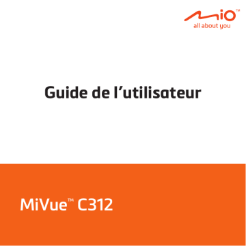 Manuel du propriétaire | Mio MiVue C312 Manuel utilisateur | Fixfr