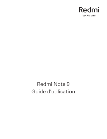 Xiaomi Redmi Note 9 Mode d'emploi | Fixfr