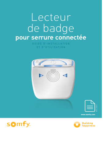 Somfy Lecteur de badge pour serrure connectée Somfy Mode d'emploi | Fixfr