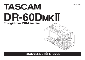 Tascam DR 60D MKII Manuel utilisateur | Fixfr