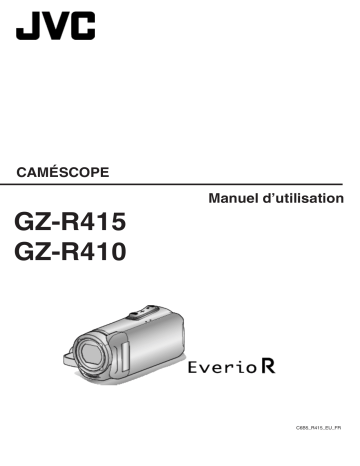 Manuel du propriétaire | JVC GZ-R410 Manuel utilisateur | Fixfr