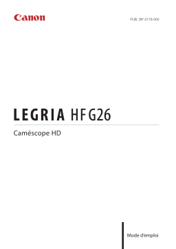 Canon LEGRIA HF G26 Manuel utilisateur