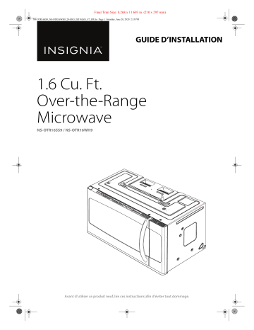 NS-OTR16WH9 | Insignia NS-OTR16SS9 1.6 Cu. Ft. Over-the-Range Microwave Guide d'installation | Fixfr