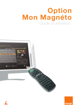 ORANGE GUIDE MON MAGNETO Manuel utilisateur