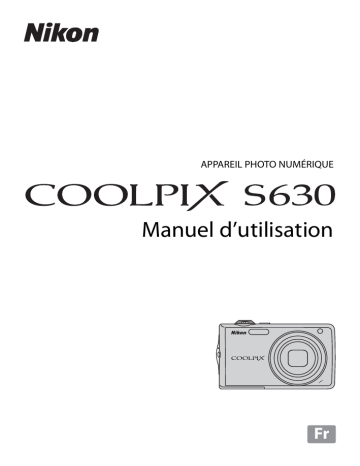 Mode d'emploi | Nikon Coolpix S630 Manuel utilisateur | Fixfr