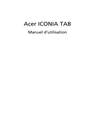 Iconia Tab W500P | Iconia Tab W501P | Iconia Tab W501 | Acer ICONIA Tab W500 Manuel utilisateur | Fixfr