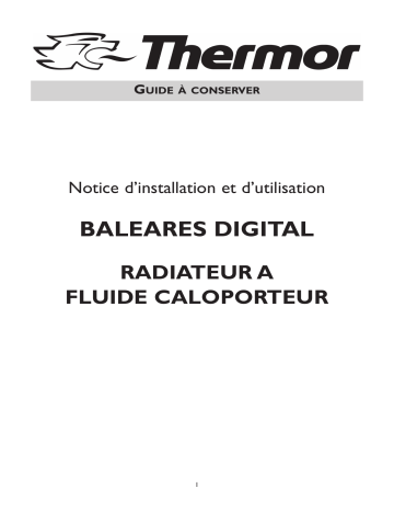 Manuel du propriétaire | THERMOR BALEARES DIGITAL Manuel utilisateur | Fixfr