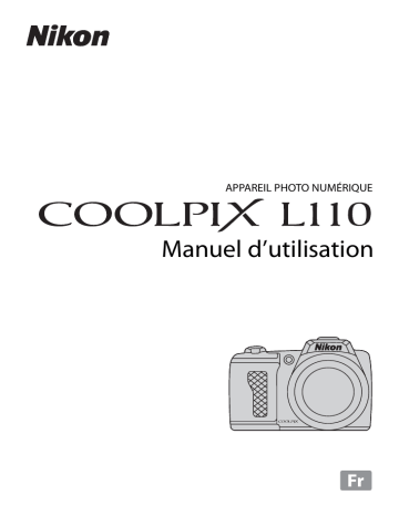 Mode d'emploi | Nikon Coolpix L110 Manuel utilisateur | Fixfr