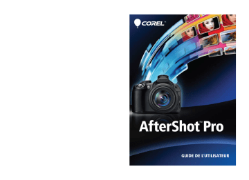 Corel AfterShot Pro Mode d'emploi | Fixfr