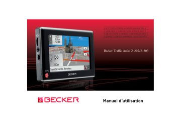 Traffic Assist Z202 | Manuel du propriétaire | Becker TRAFFIC ASSIST Z203 Manuel utilisateur | Fixfr