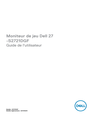 Dell S2721DGF 27 Gaming Monitor S2721DGF Manuel utilisateur | Fixfr