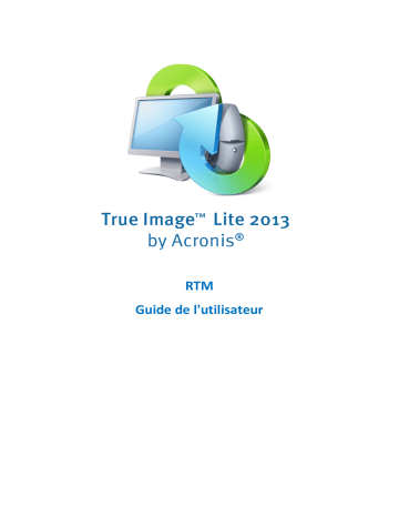 ACRONIS True Image Lite 2013 Manuel utilisateur | Fixfr
