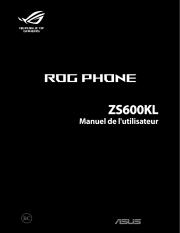 ROG Phone | Mode d'emploi | Asus ZS-600KL Manuel utilisateur | Fixfr