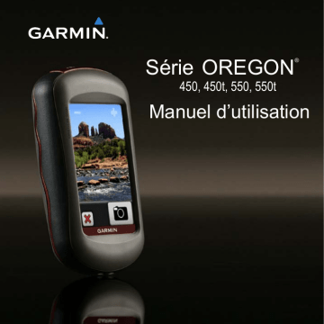 Oregon 450t | Mode d'emploi | Garmin Oregon® 450 Manuel utilisateur | Fixfr