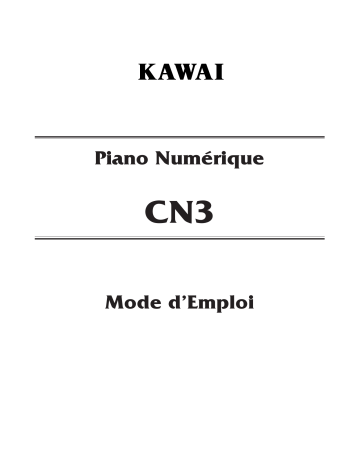 Manuel du propriétaire | Kawai CN3 Manuel utilisateur | Fixfr