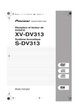 Pioneer XV-DV313 - S-DV313 Manuel utilisateur