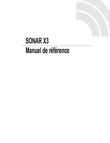 Cakewalk Sonar X3 Manuel utilisateur | Fixfr