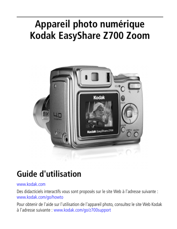 Mode d'emploi | Kodak EasyShare Z700 Zoom Manuel utilisateur | Fixfr