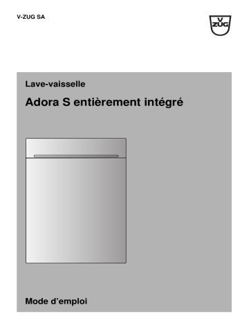 Mode d'emploi | V-ZUG 189 Dishwasher Adora S fully integrated Export Manuel utilisateur | Fixfr