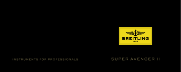 Breitling Super Avenger II Mode d'emploi | Fixfr
