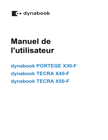 X40-F (PMR33C-1EW00FE1) | X40-F1430 | X30-F (PUR33C-15L00HE1) | X30-F1356 | X30-F (PUR33A-15L003E1) | X50-F (PLR31A-0YR001) | X30-F (PUR31A-0YF002) | X40-F1450 | X40-F1454 | X40-F (PMR33A-1EW002E1) | X30-F1338 | Toshiba X50-F (PLR31U-120004) Laptop Mode d'emploi | Fixfr