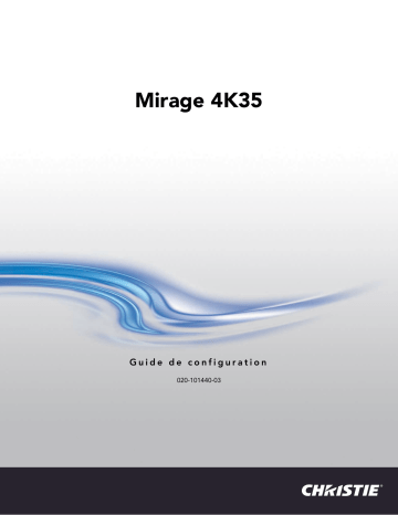 Christie Mirage 4K35 First and only 4K DLP full resolution projector Manuel utilisateur | Fixfr