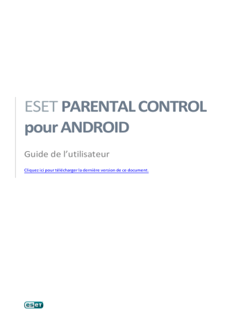Mode d'emploi | ESET Parental Control Android Manuel utilisateur | Fixfr
