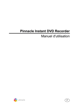 Pinnacle Instant DVD Recorder Manuel utilisateur