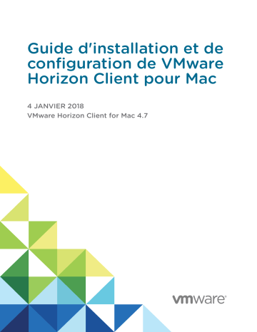 Mode d'emploi | VMware Horizon Client 4.7 Manuel utilisateur | Fixfr