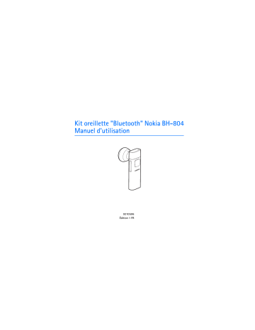 Manuel du propriétaire | Nokia BLUETOOTH HEADSET BH-804 Manuel utilisateur | Fixfr