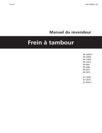 BR-C3000 | BR-C6000 | BR-IM35-RF | BL-C6000 | BR-C6060-F | BL-C6010 | BL-IM60-A | BR-IM35-FF | BR-IM81 | BR-C3010 | BR-IM31 | Shimano BR-IM86 frein à rouleau Manuel utilisateur | Fixfr
