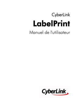 CyberLink LabelPrint 2.5 Manuel utilisateur