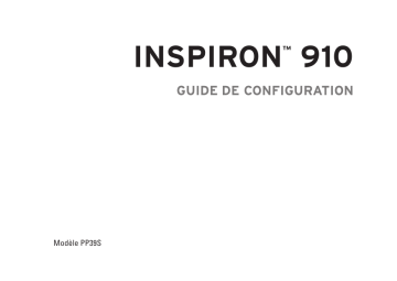 Dell Inspiron Mini 9 910 laptop Guide de démarrage rapide | Fixfr