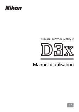 Nikon D3X Manuel utilisateur