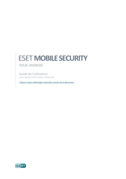 ESET Mobile Security 3.0 et versions ultérieures Android Manuel utilisateur