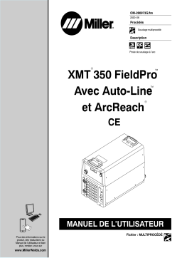 Miller XMT 350 FIELDPRO W/AUTO-LINE AND ARCREACH CE Manuel utilisateur