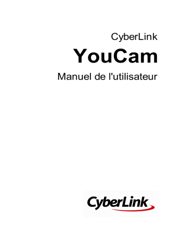 Mode d'emploi | CyberLink YouCam 7 Manuel utilisateur | Fixfr