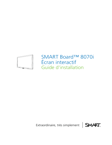 SMART Technologies Board 8000i-G3 Guide d'installation | Fixfr