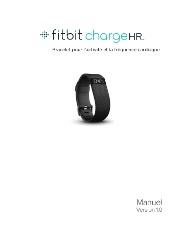 Manuel du propriétaire | Fitbit Charge HR Manuel utilisateur | Fixfr